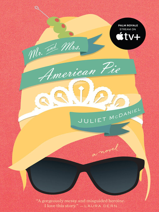 Title details for Mr. and Mrs. American Pie by Juliet McDaniel - Available